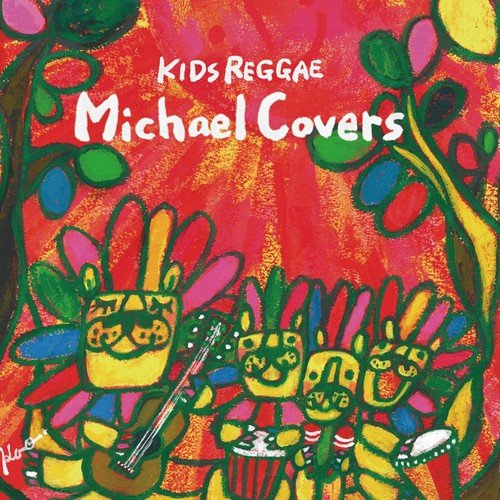 Kids Reggae: Michael Covers