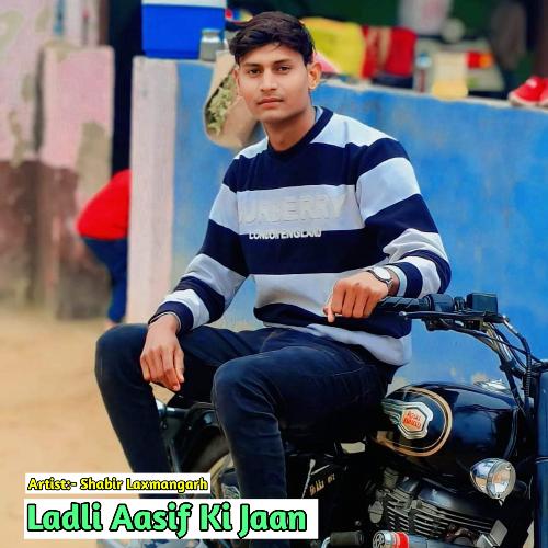 Ladli Aasif Ki Jaan