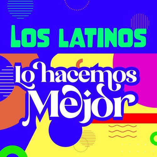 Los latinos lo hacemos mejor