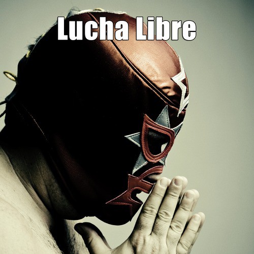 Lucha Libre