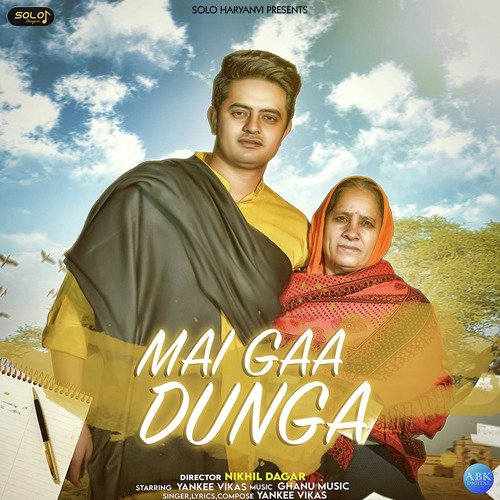 Mai Gaa Dunga - Single