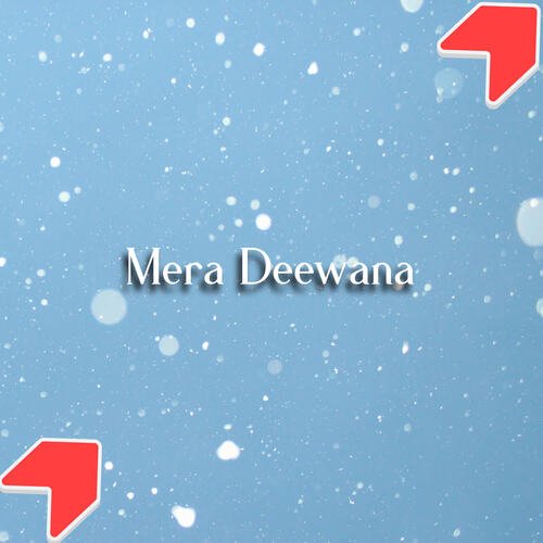 Mera Deewana cover art