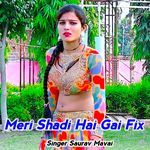 Meri Shadi Hai Gai Fix