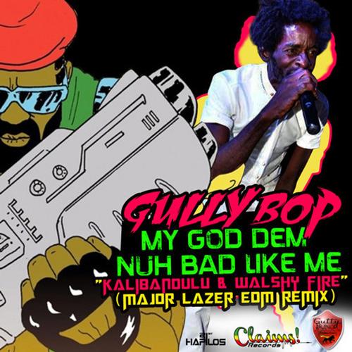 My God Dem Nuh Bad Like Me (Remix) - Single