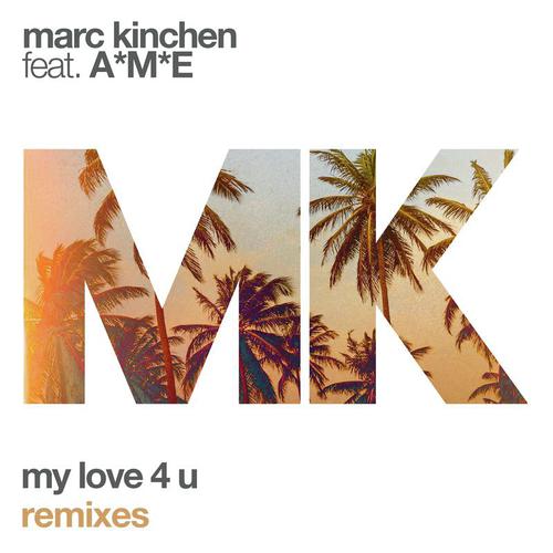 My Love 4 U (Remixes)_poster_image