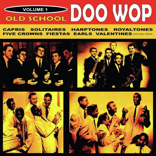 Old School Doo Wop, Vol. 1