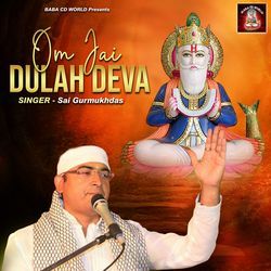 Om Jai Dulah Deva-AD8uBlkBY3c