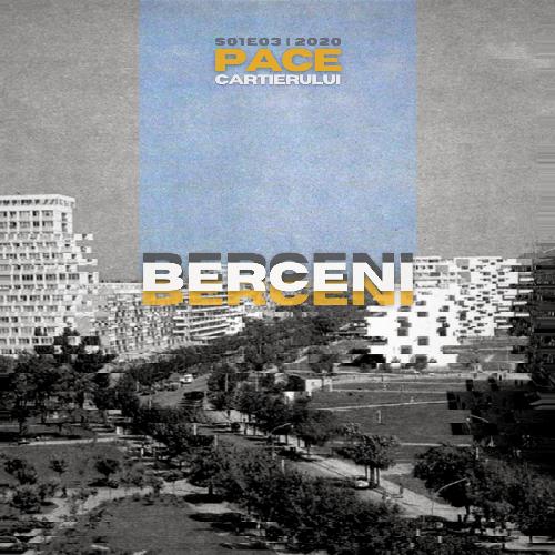 Pace Cartierului [S01E03 Berceni]