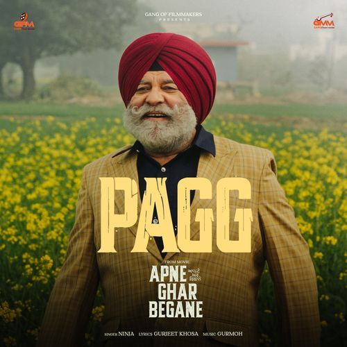 Pagg (From The Movie "Apne Ghar Begane")