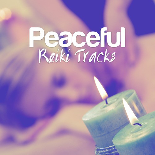 Peaceful Reiki Tracks