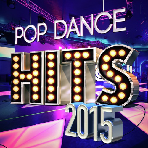 Pop Dance Hits 2015