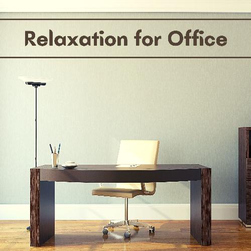 Relaxation for Office - Instrumental Piano Music for Concentration