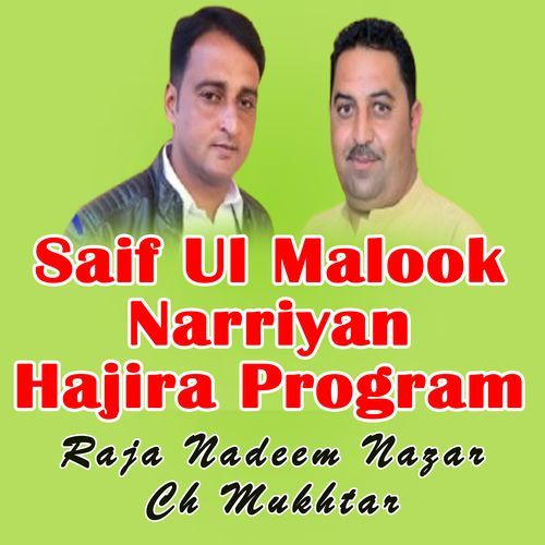 Saif Ul Malook Narriyan Hajira Program