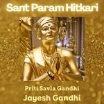 Sant Param Hitkari (feat. Priti Savla Gandhi)