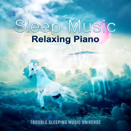 Sleep Music – Relaxing Piano Music, Nature Sounds Lullabies to Meditate and Calm Down, Natural White Noise, Songs to Relax & Heal, Baby Massage