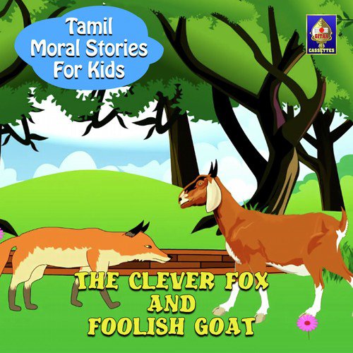 Tamil Moral Stories for Kids - The Clever Fox And Foolish Goat