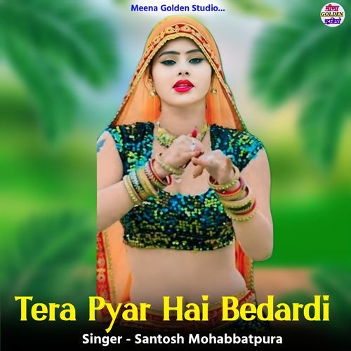 Tera Pyar Hai Bedardi