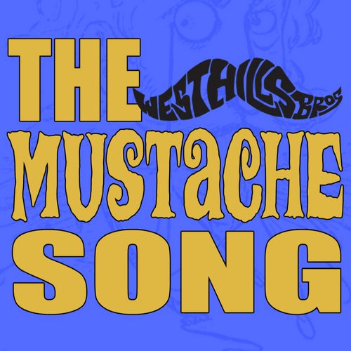 The Mustache Song (feat. Carson Smith & Cole Smith) cover art