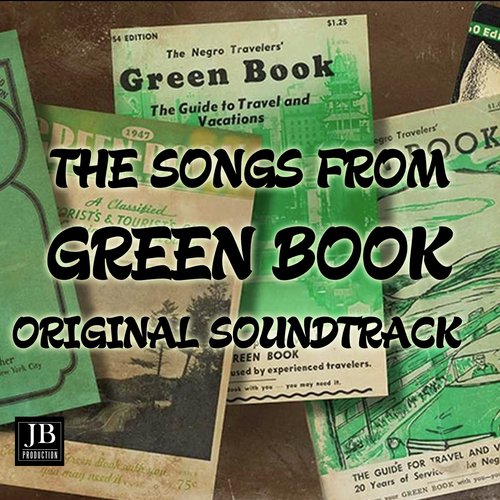 The Songs from &quot;Green Book&quot; Original Soundtrack (From &quot;Green Book&quot; Original Soundtrack)_poster_image