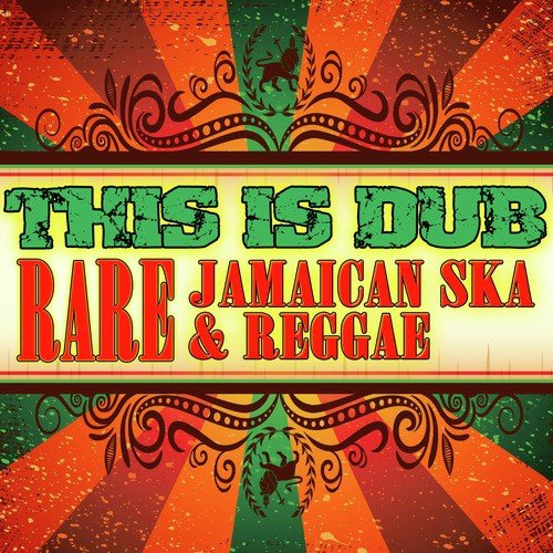 This Is Dub - Rare Jamaican Ska & Reggae