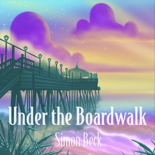 Under the Boardwalk
