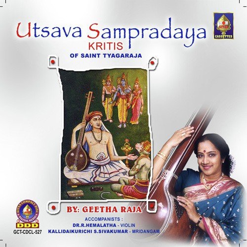 Utsava Sampradaaya - Kritis Of Saint Tyagaraja