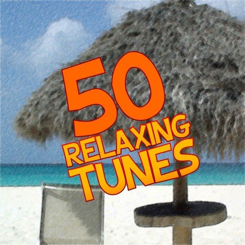 50 relaxing tunes