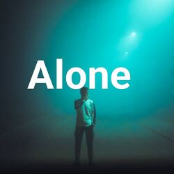 Alone-PBEtAgFpbgY