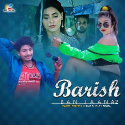 Barish Ban Jaana 2-CSpaeC52YWM