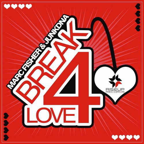 Break 4 Love