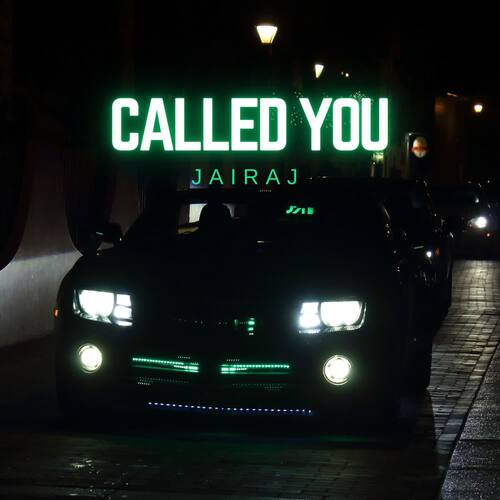 Called You