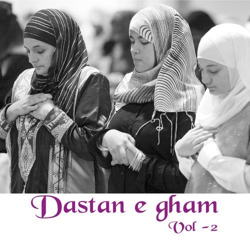 Dastan - E - Gham, Vol. 2