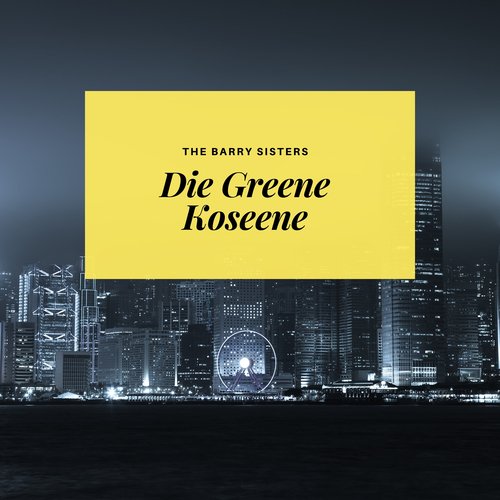 Die Greene Koseene