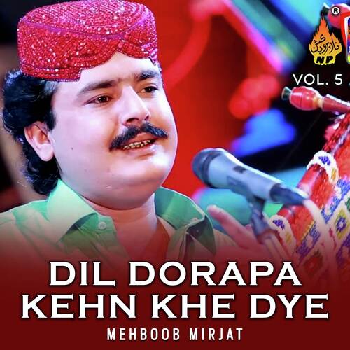 Dil Dorapa Kehn Khe Dye, Vol. 5