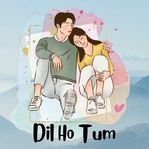 Dil Ho Tum (Piano Instrumental)