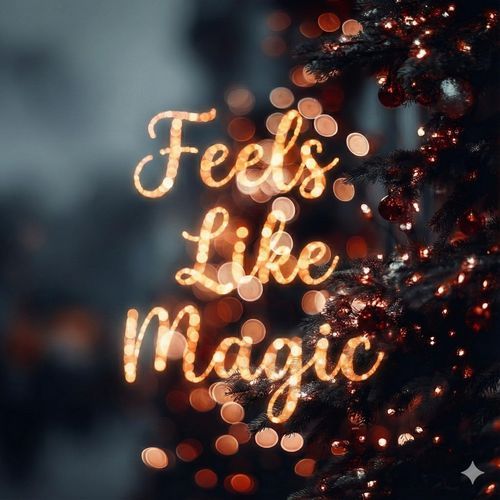 Feels Like Magic