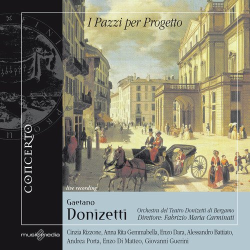 I Pazzi per Progetto, Act I, Scene 2: "Farsa in un atto su libretto di Domenico Gilardoni" (Darlemont , Eustachio, Cristina, Frank, Venanzio)