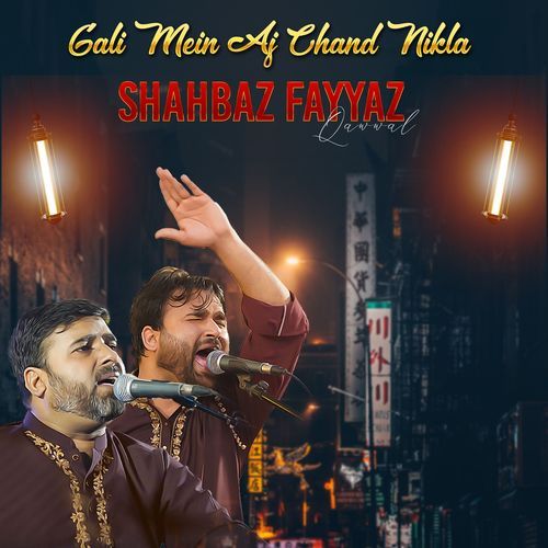 Gali Mein Aj Chand Nikla Qawwali