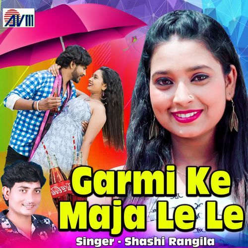 Garmi Ke Maja Lele