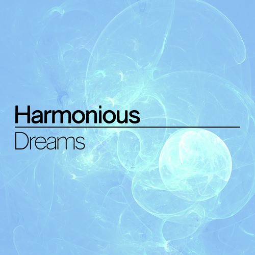 Harmonious Dreams
