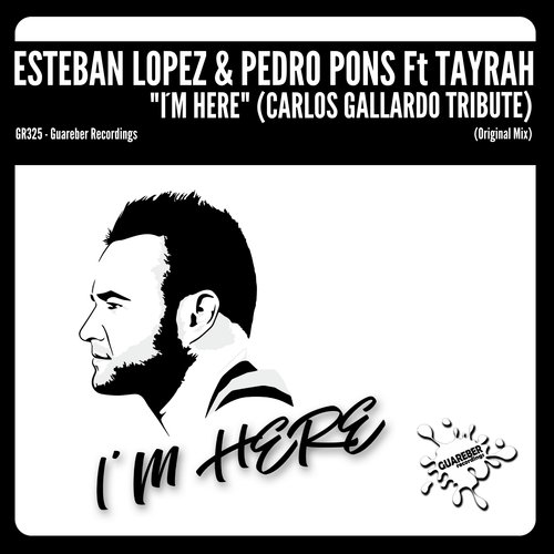 I'm Here (Carlos Gallardo Tribute) (Original Mix)