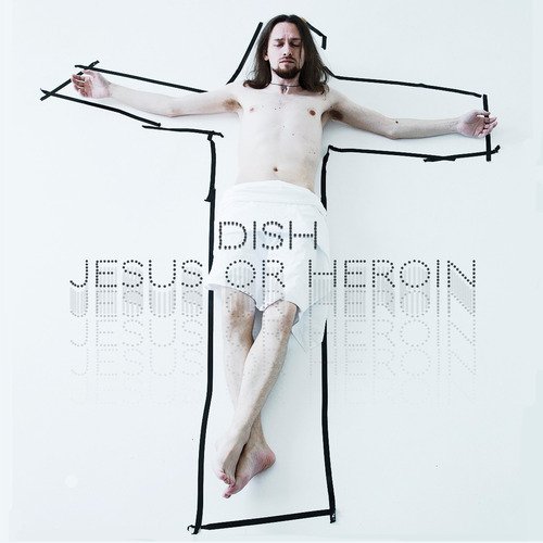 Jesus or Heroin