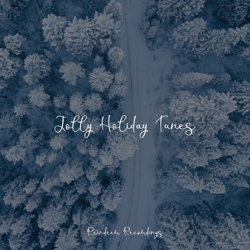 Jolly Holiday Tunes