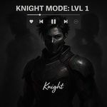 Knight Mode (Lvl 1)