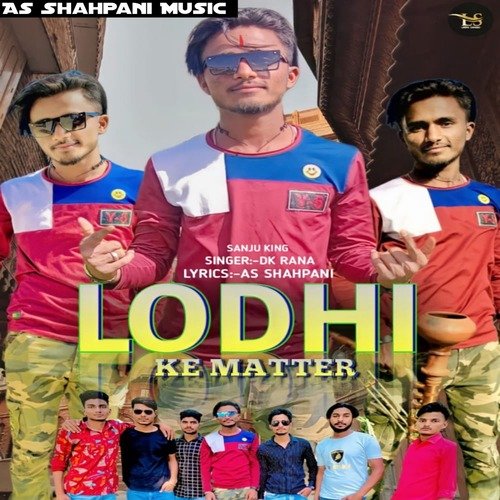 Lodhi Ke Matter