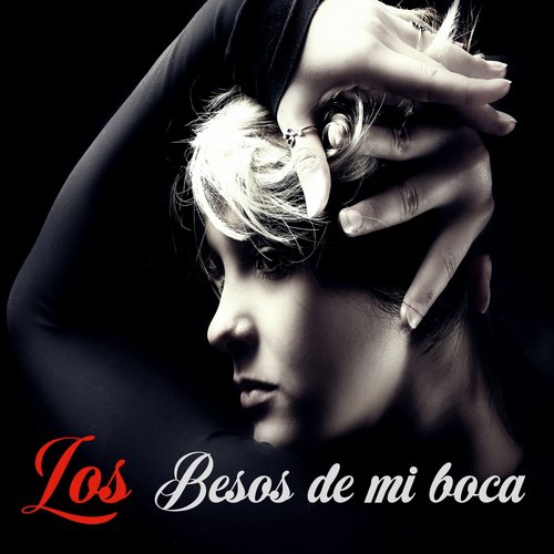 Los Besos de Mi Boca