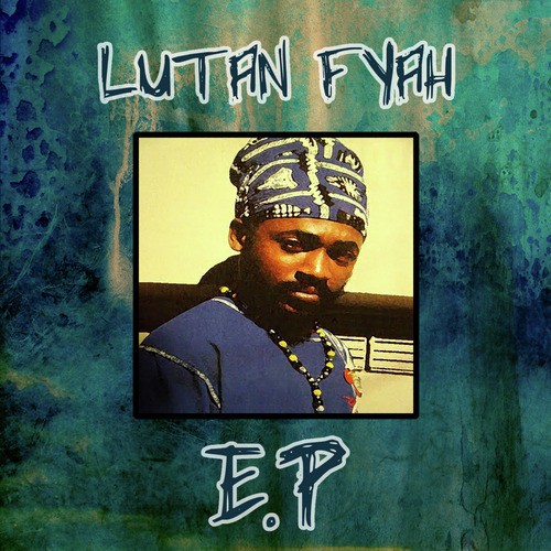 Lutan Fyah EP