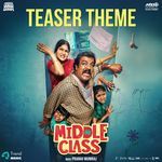Middle Class Teaser Theme (From "Middle Class")