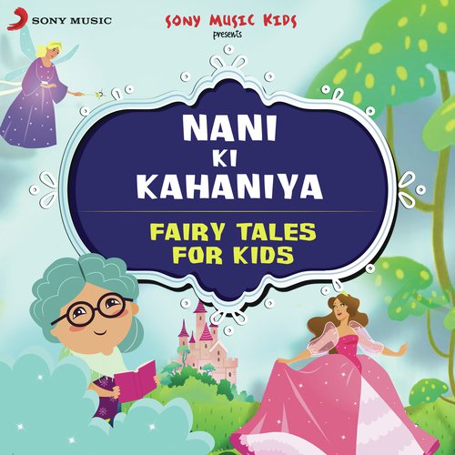 Nani Ki Kahaniya: Fairy Tales for Kids