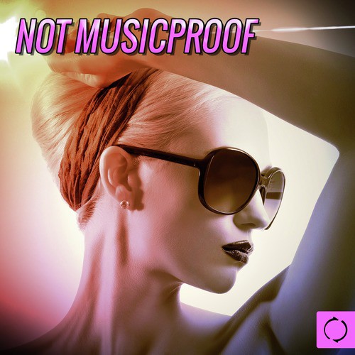 Not Musicproof